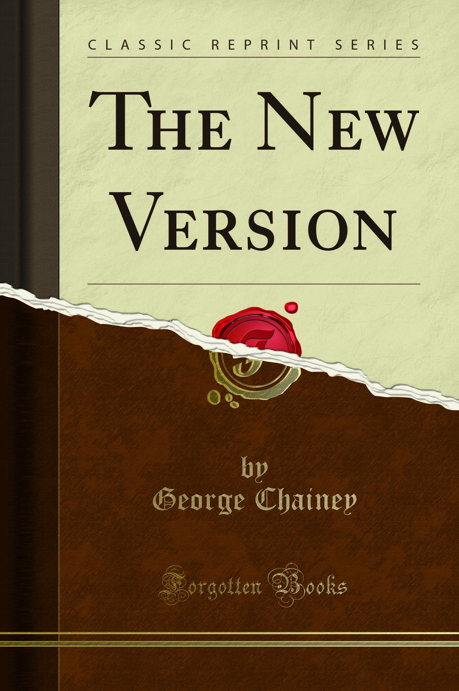 The New Version (Classic Reprint)