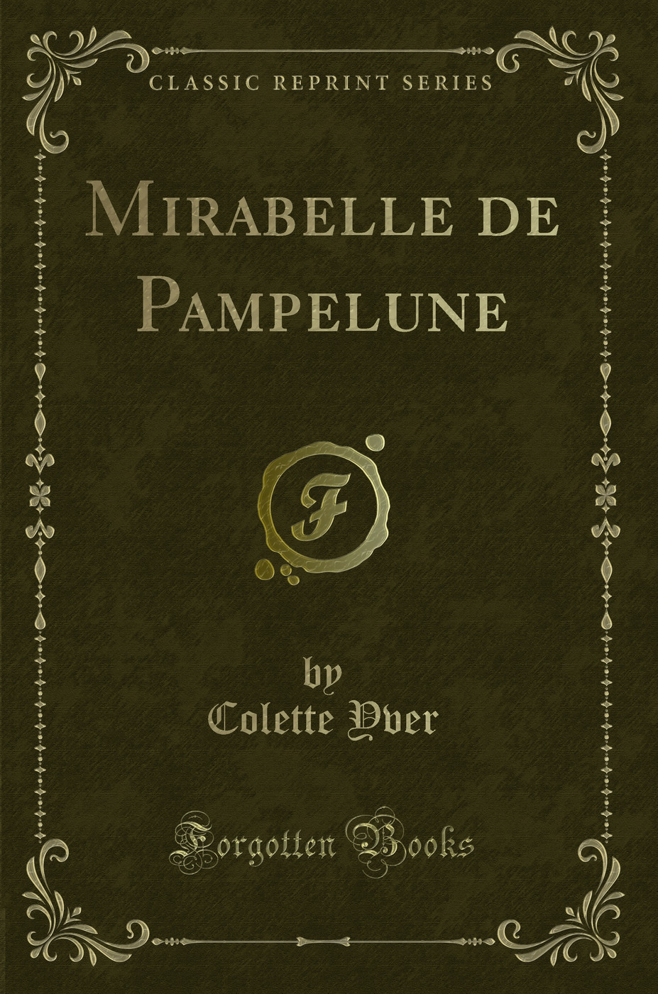 Mirabelle de Pampelune (Classic Reprint)