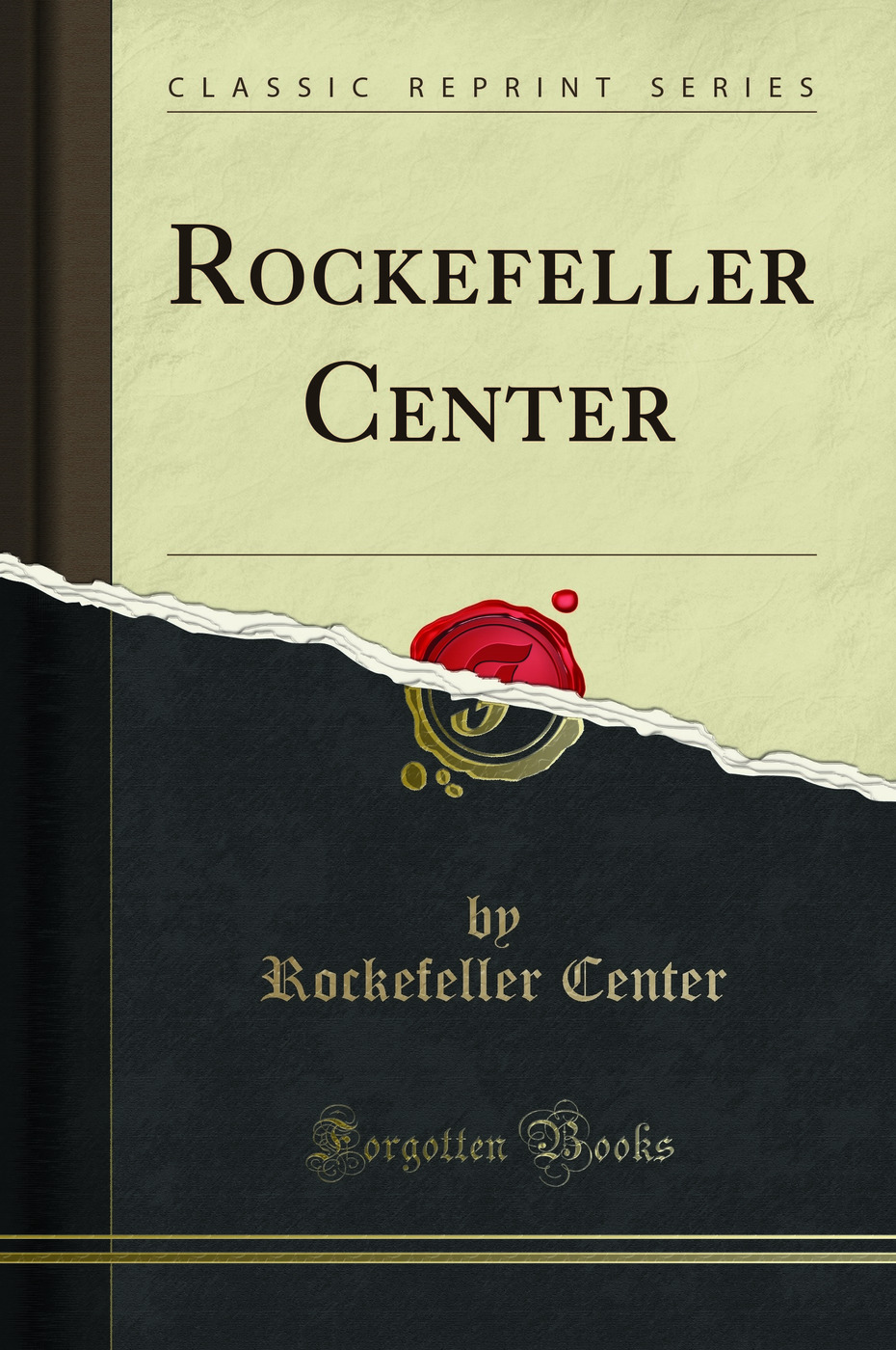 Rockefeller Center (Classic Reprint)