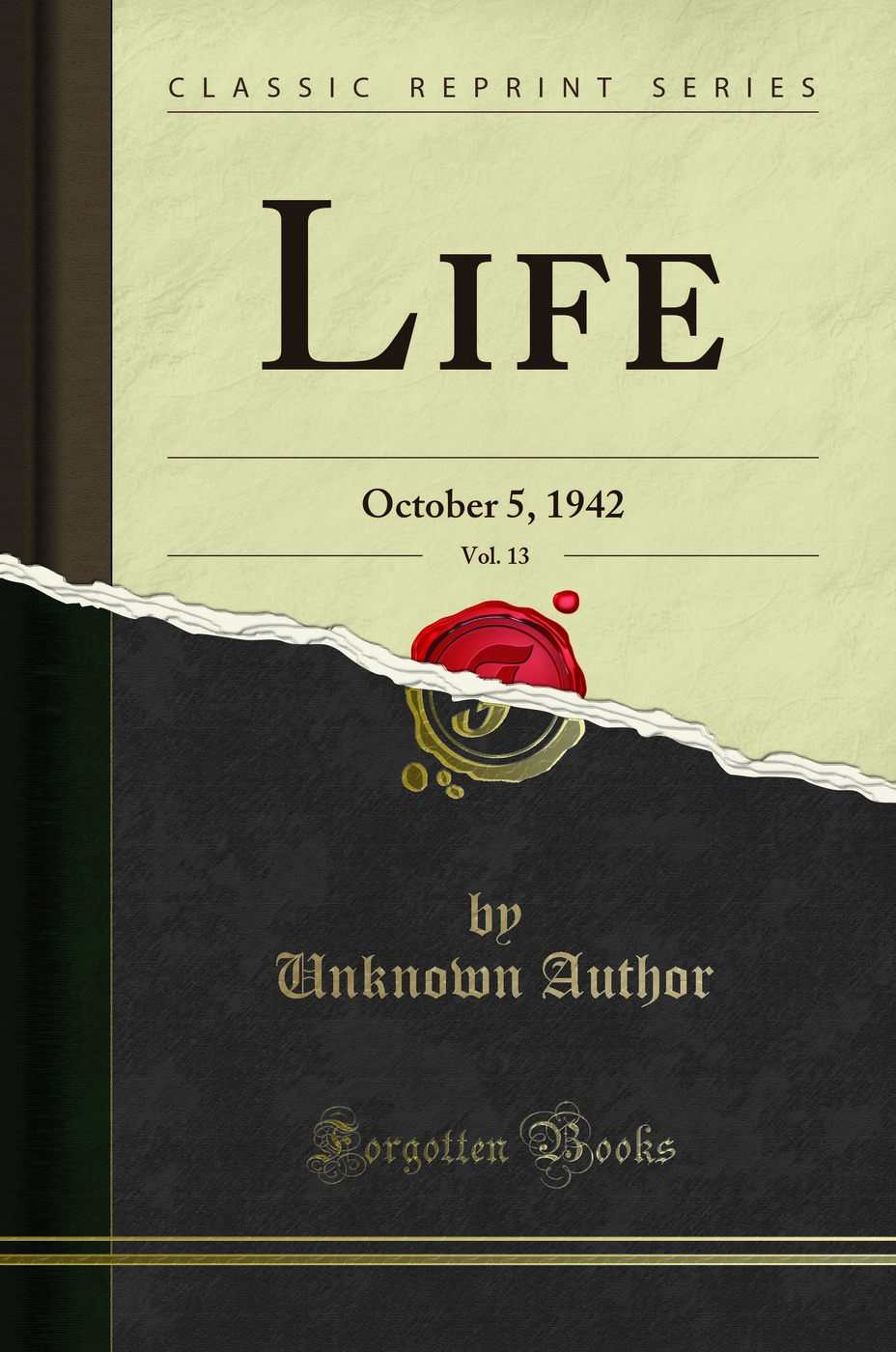 Life, Vol. 13: October 5, 1942 (Classic Reprint)