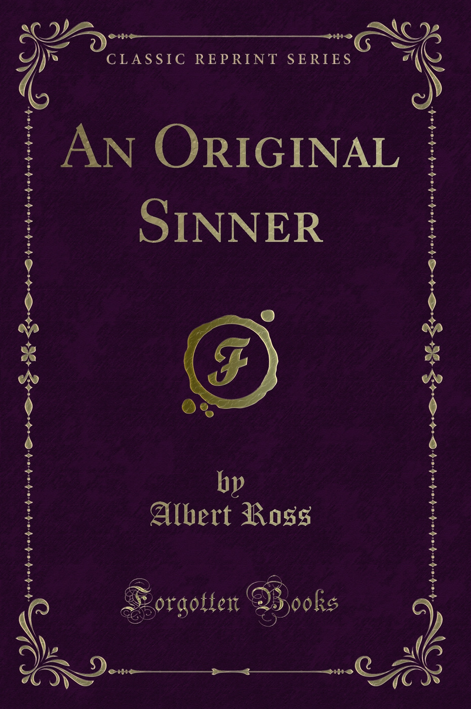 An Original Sinner (Classic Reprint)