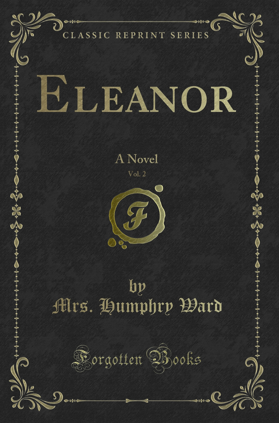 Eleanor, Vol. 2: A Novel (Classic Reprint)