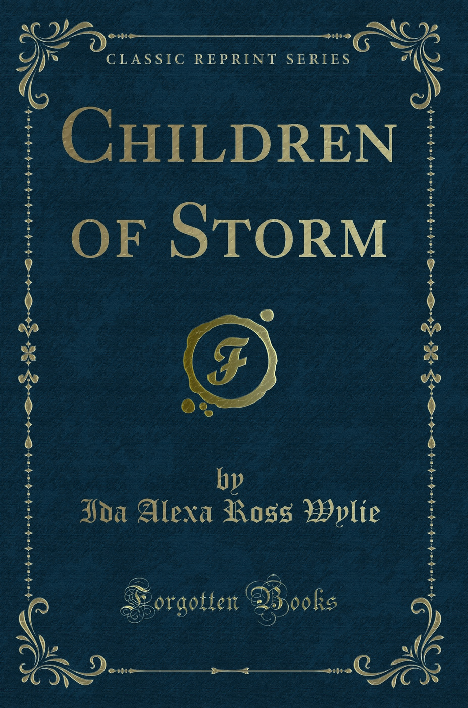 Children of Storm (Classic Reprint)