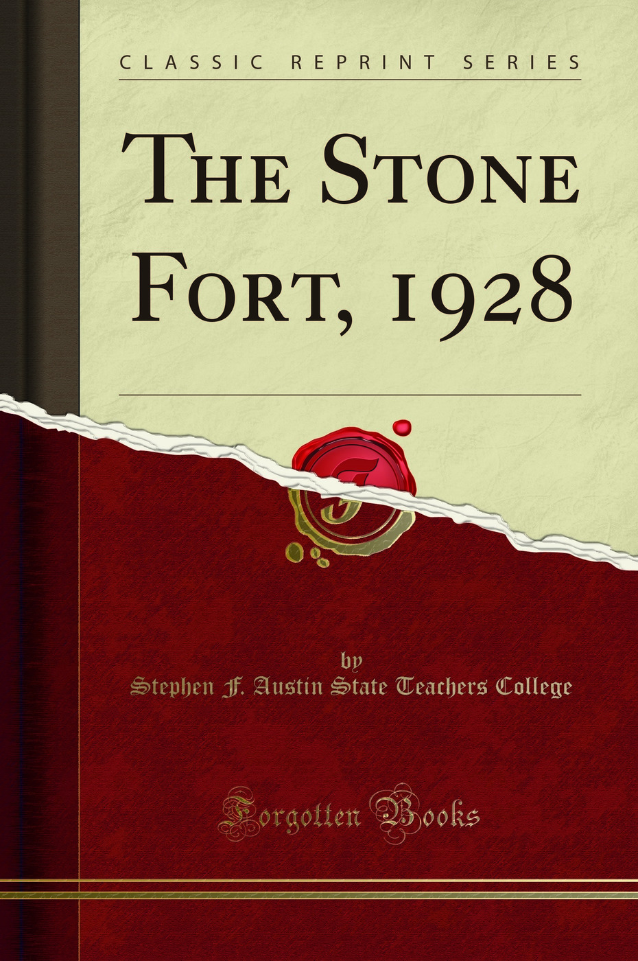 The Stone Fort, 1928 (Classic Reprint)