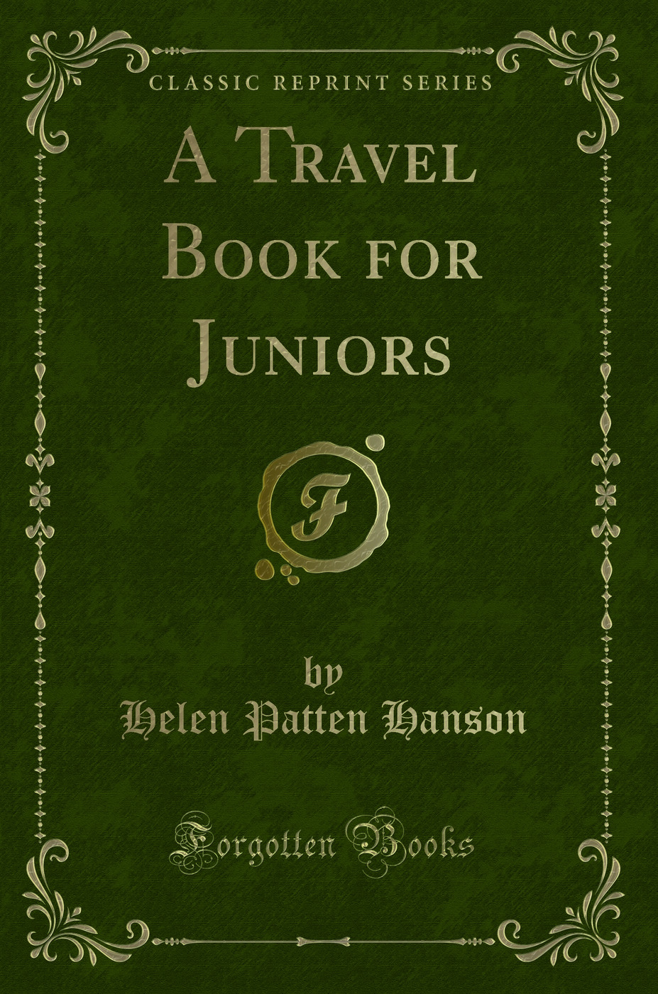 A Travel Book for Juniors (Classic Reprint)