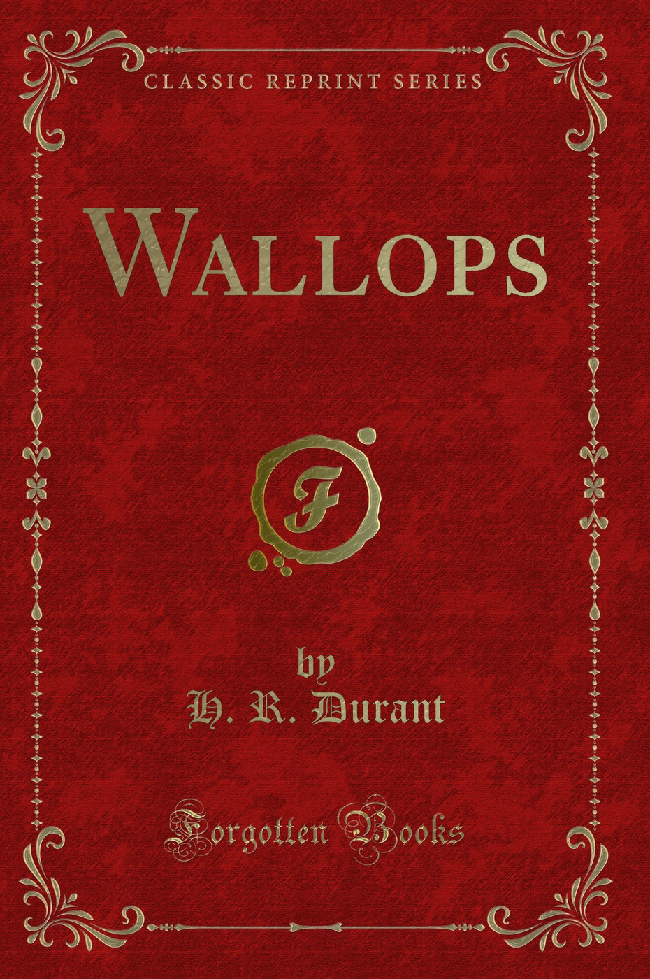 Wallops (Classic Reprint)