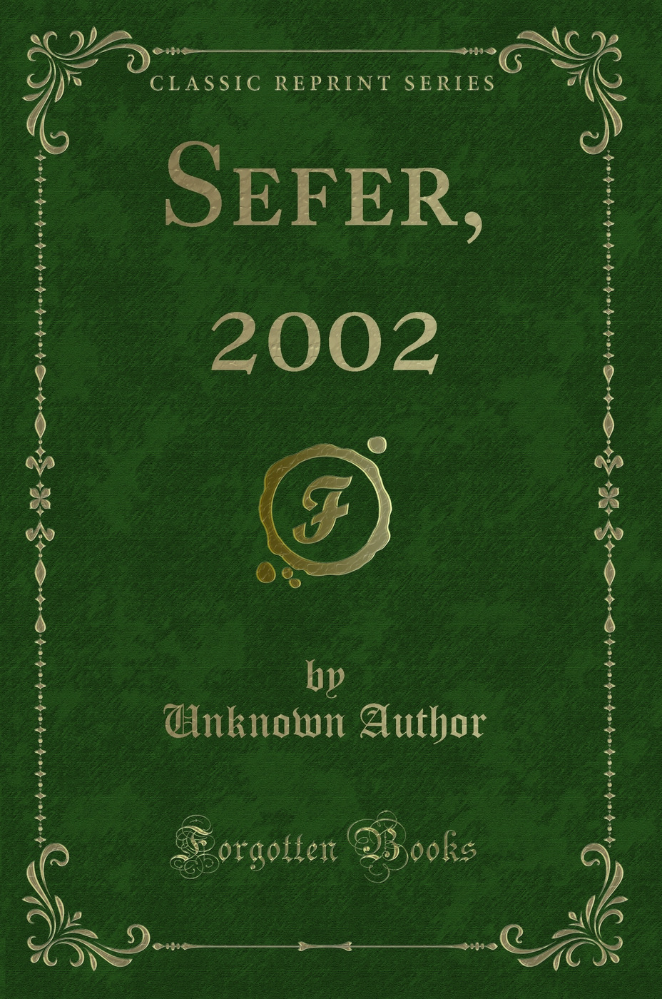 Sefer, 2002 (Classic Reprint)