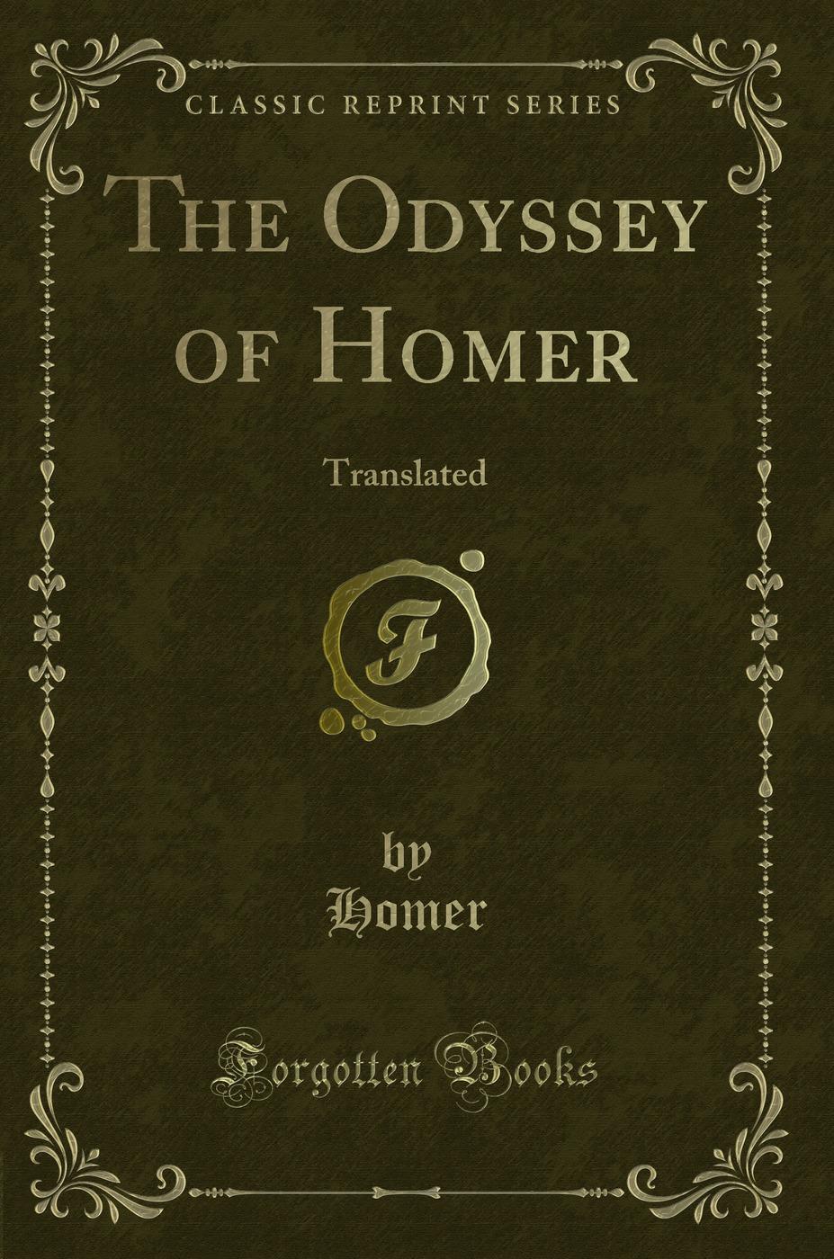 The Odyssey of Homer: Translated (Classic Reprint)