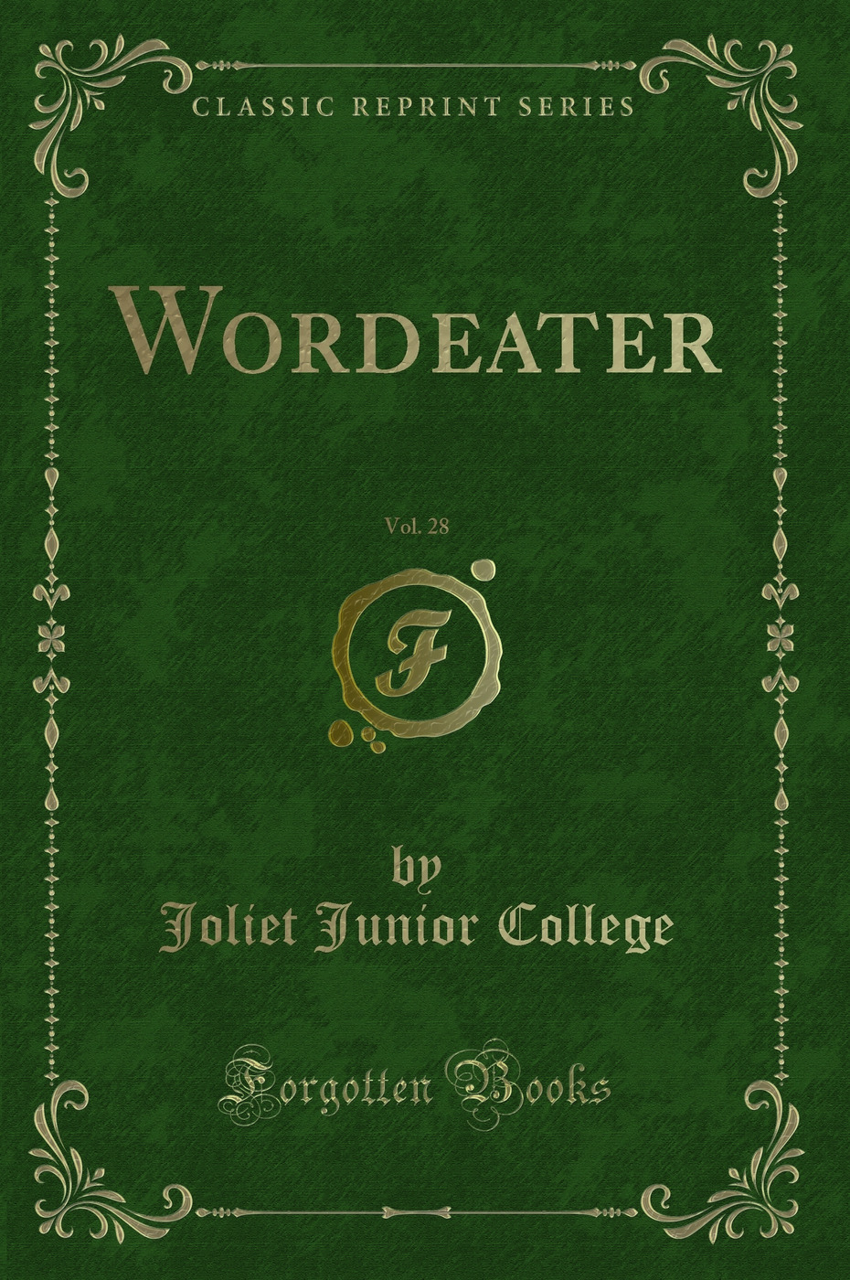 Wordeater, Vol. 28 (Classic Reprint)