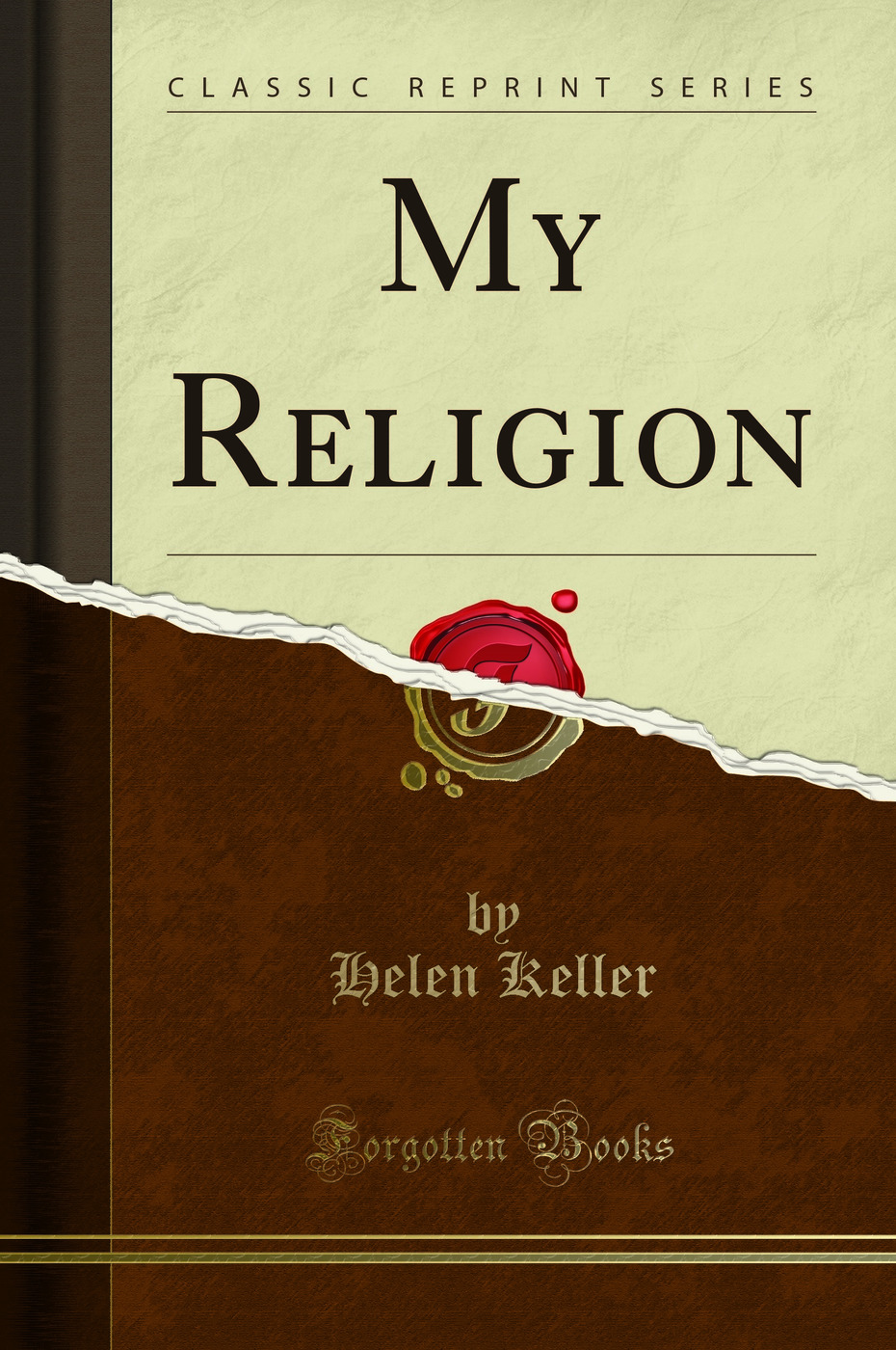 My Religion (Classic Reprint)