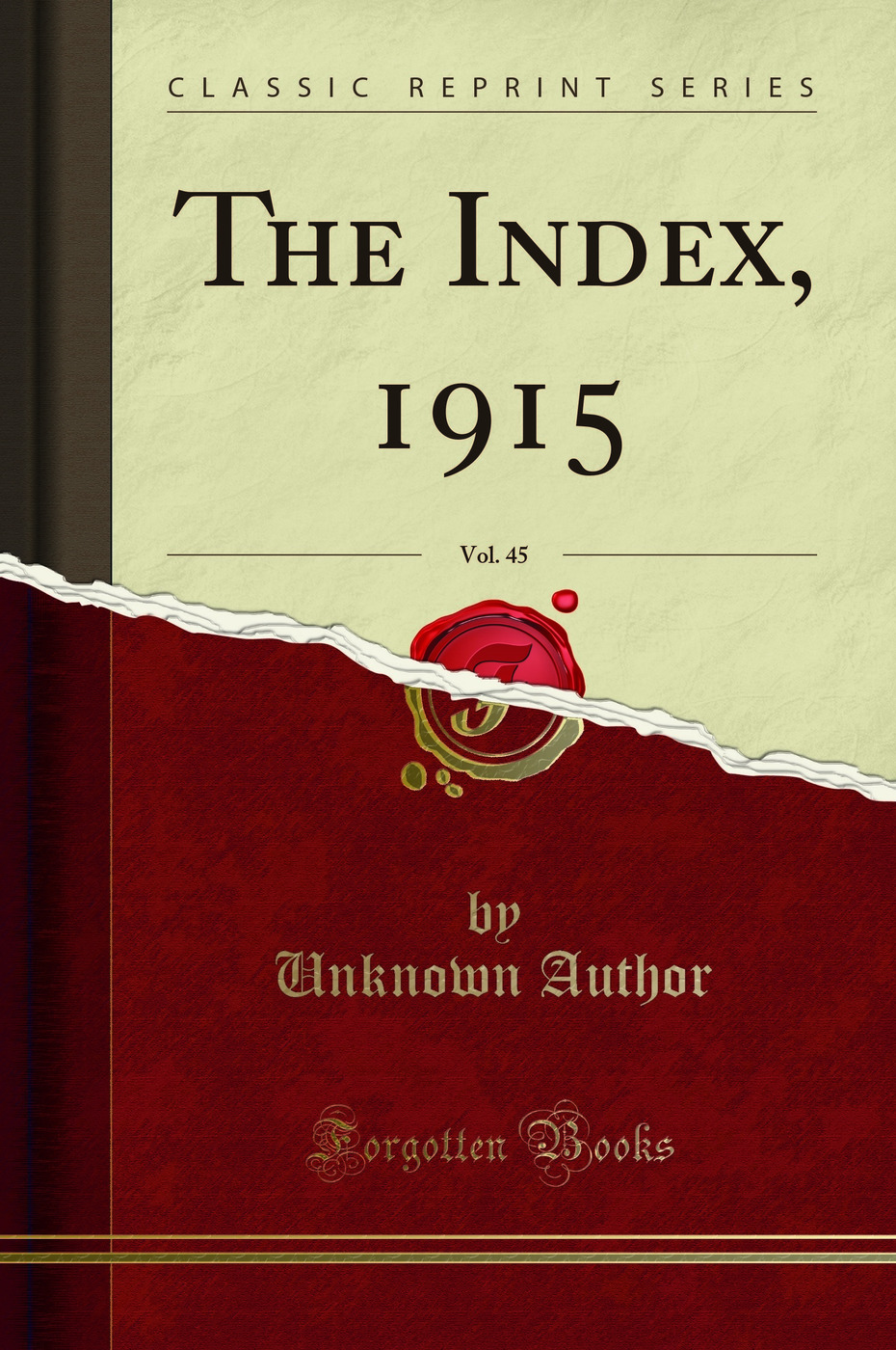 The Index, 1915, Vol. 45 (Classic Reprint)