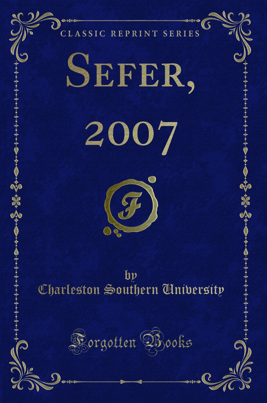 Sefer, 2007 (Classic Reprint)