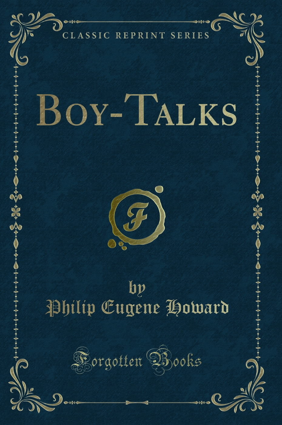 Boy-Talks (Classic Reprint)