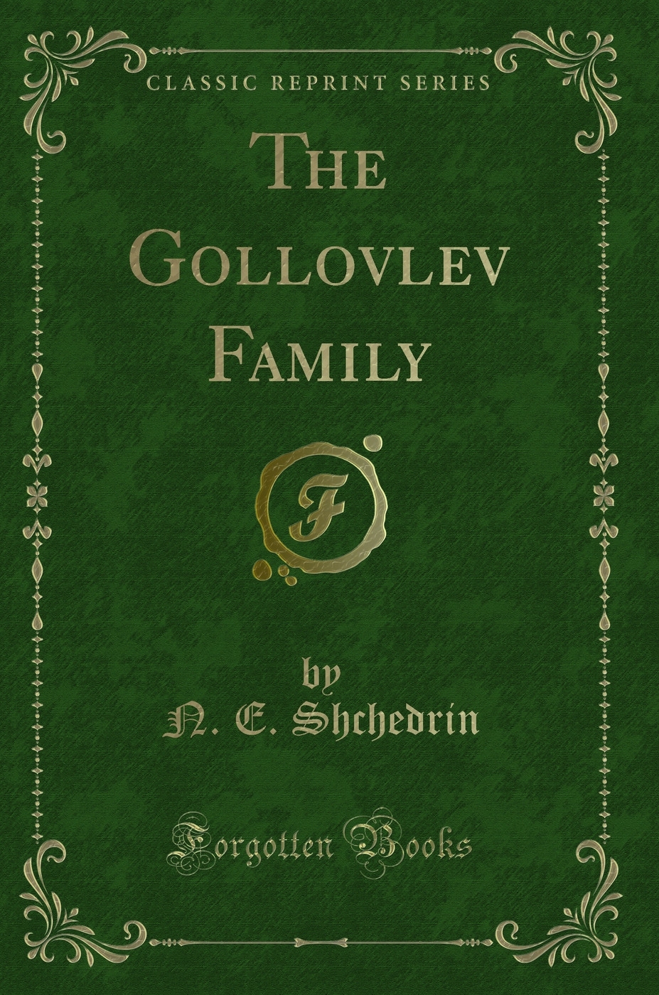 The Gollovlev Family (Classic Reprint)