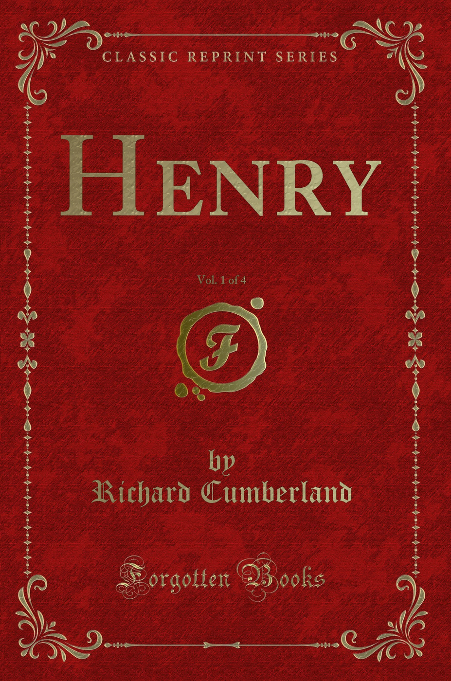 Henry, Vol. 1 of 4 (Classic Reprint)
