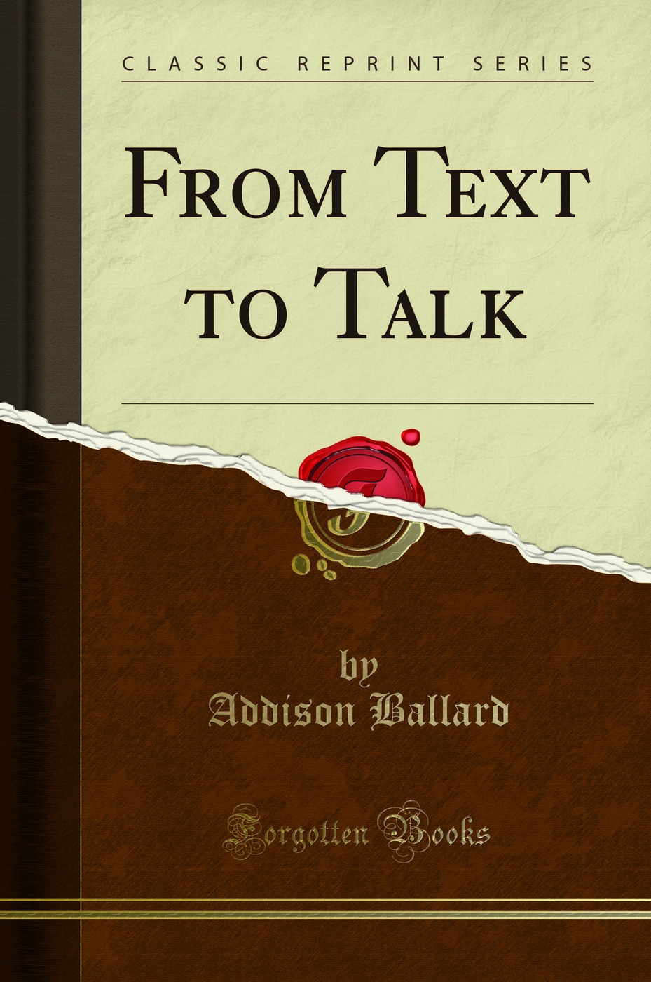 From Text to Talk (Classic Reprint)