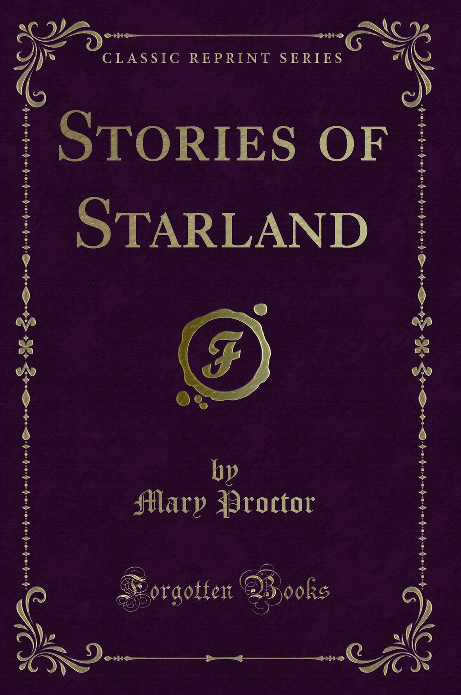 Stories of Starland (Classic Reprint)