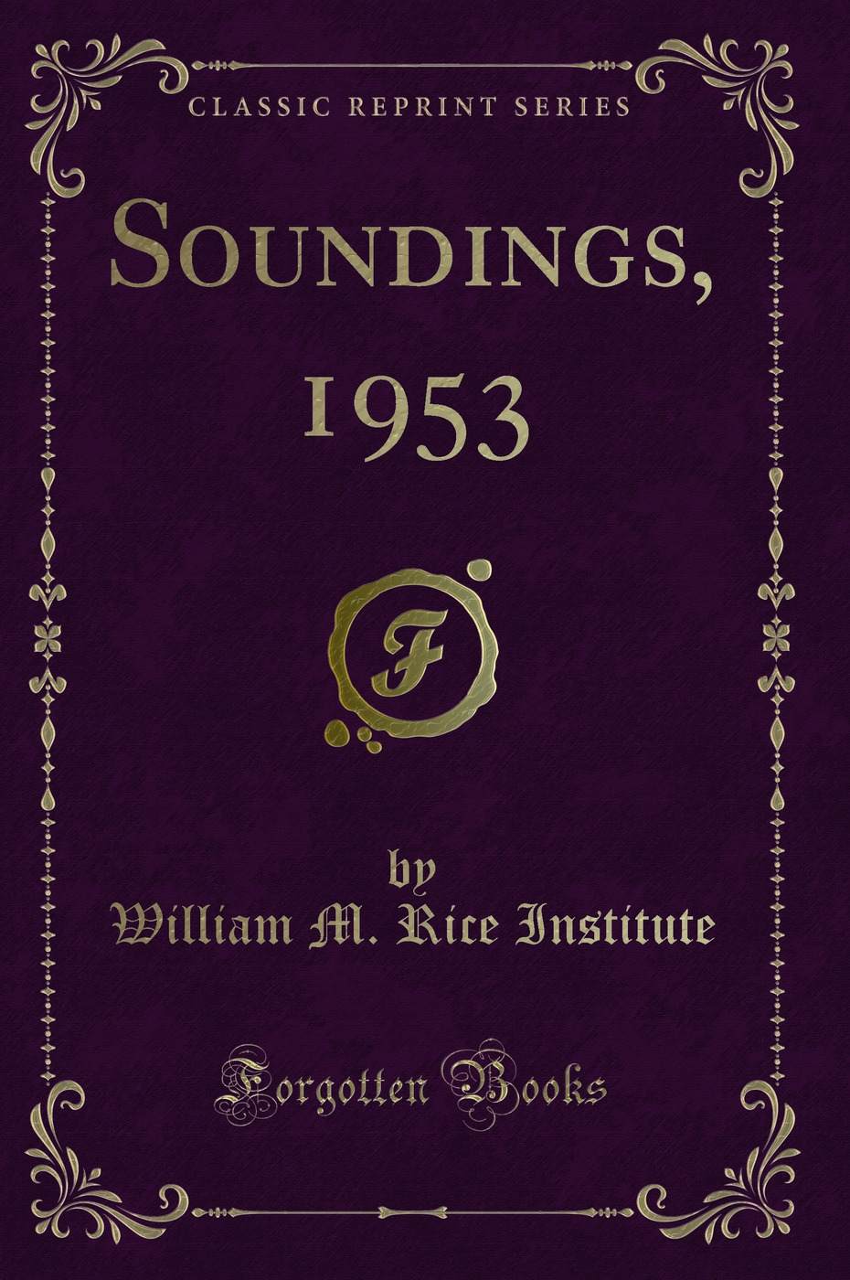 Soundings, 1953 (Classic Reprint)
