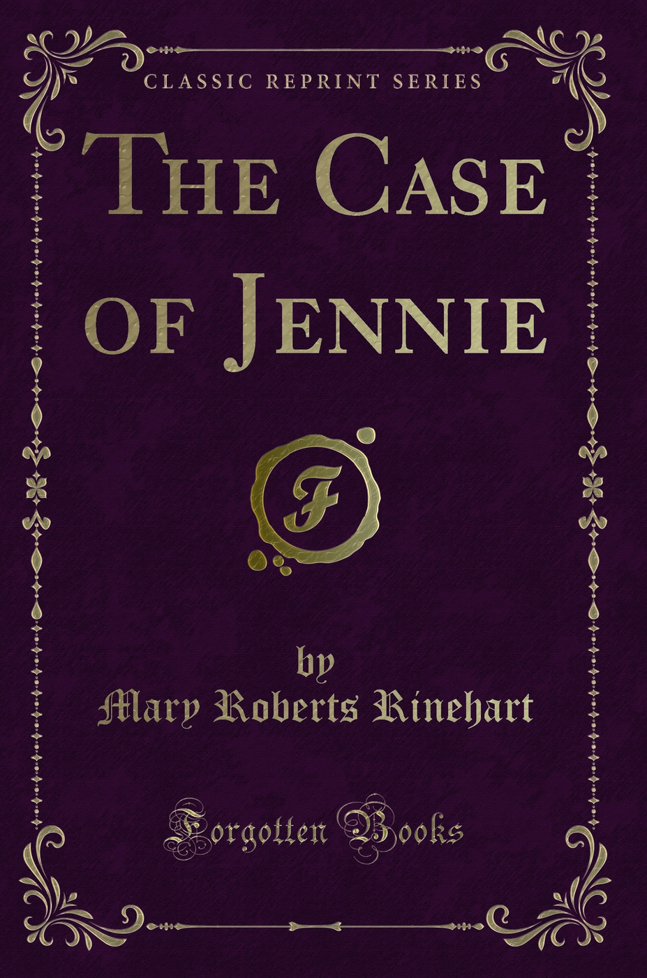 The Case of Jennie (Classic Reprint)