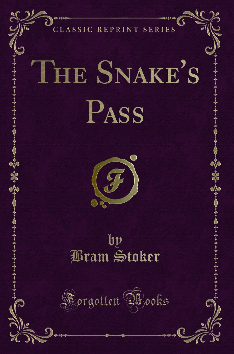 The Snake's Pass (Classic Reprint)