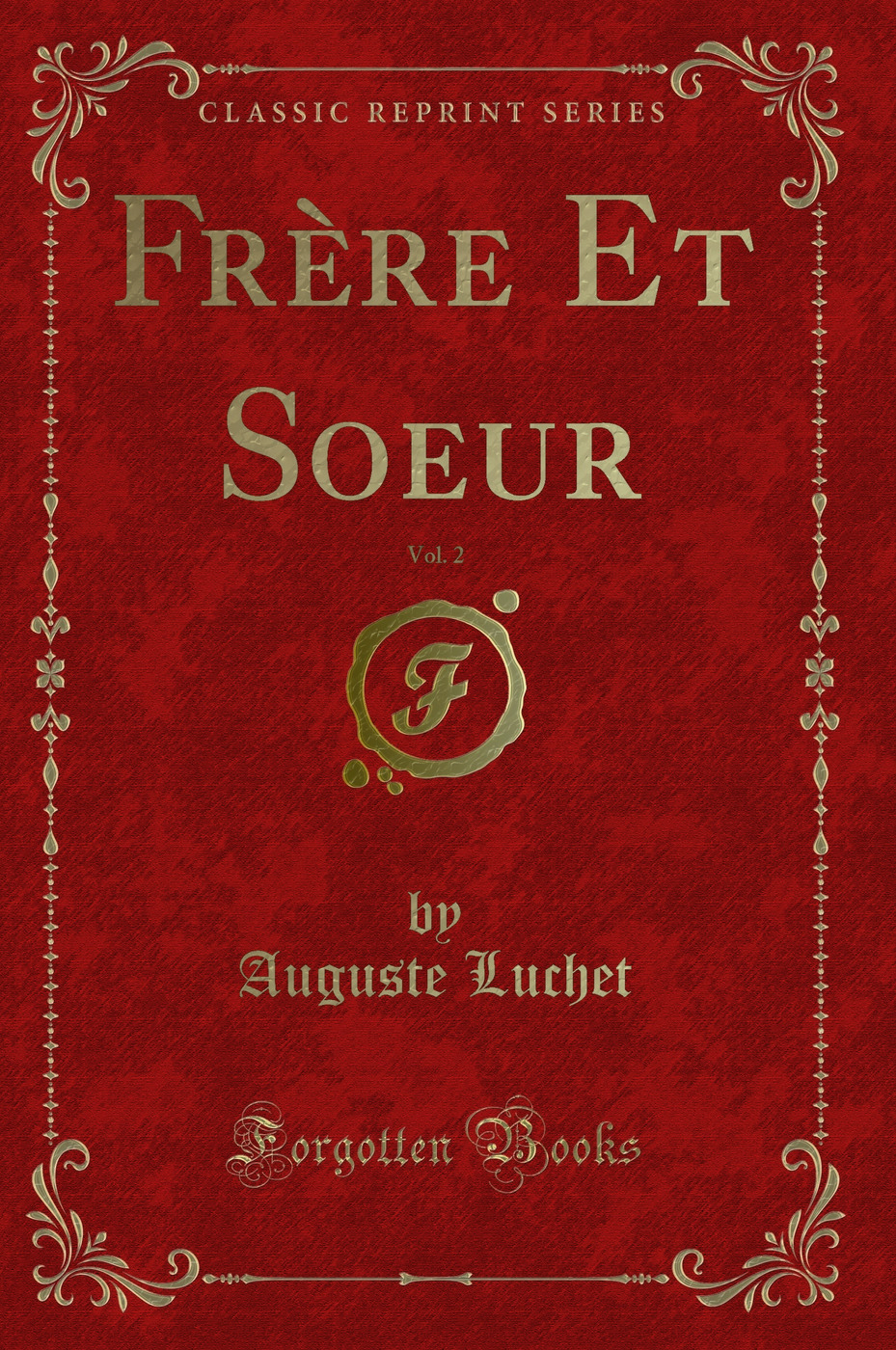 Frère Et Soeur, Vol. 2 (Classic Reprint)
