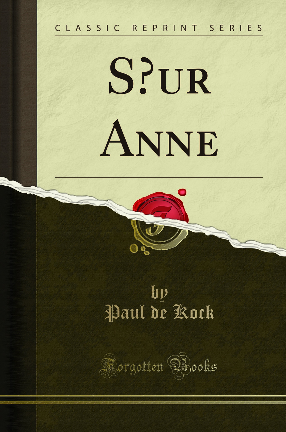 Sœur Anne (Classic Reprint)