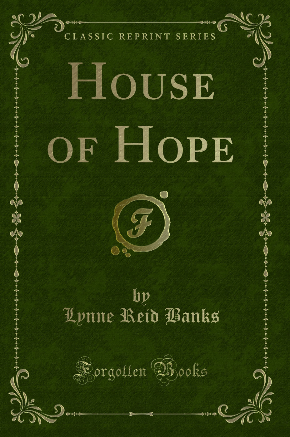 House of Hope (Classic Reprint)