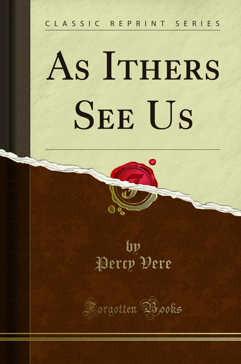 As Ithers See Us (Classic Reprint)