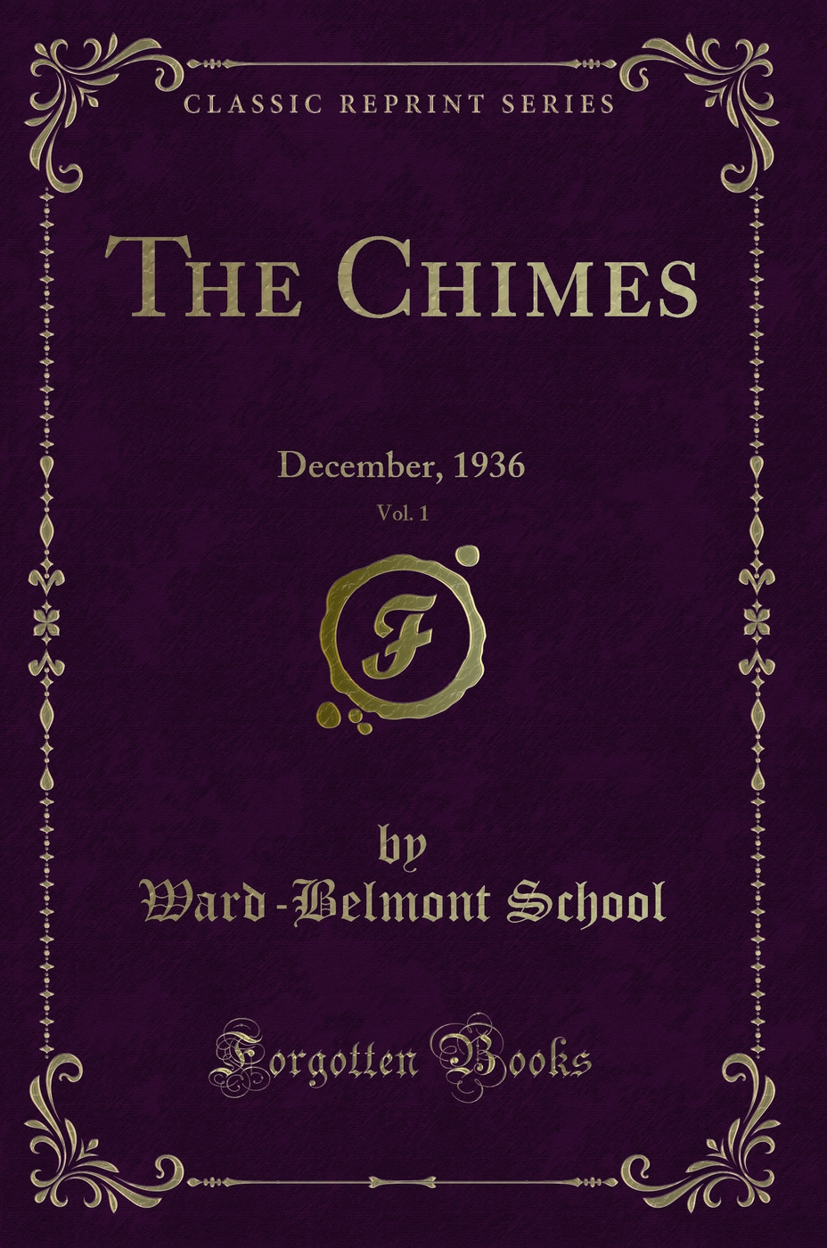 The Chimes, Vol. 1: December, 1936 (Classic Reprint)