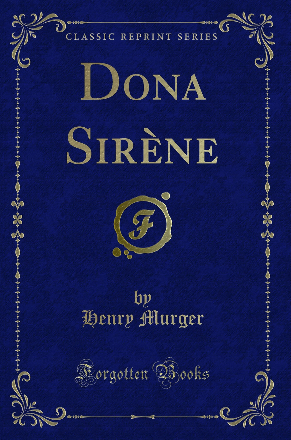 Dona Sirène (Classic Reprint)