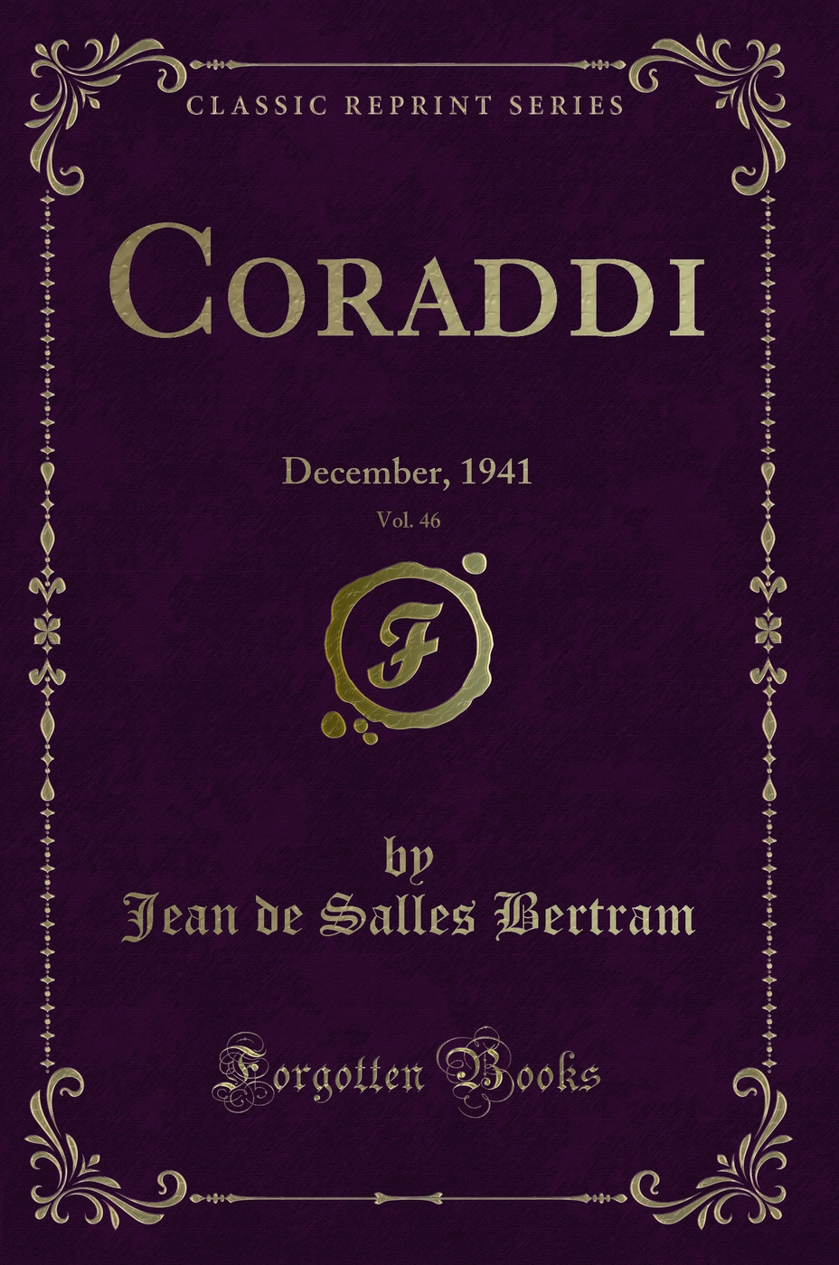 Coraddi, Vol. 46: December, 1941 (Classic Reprint)