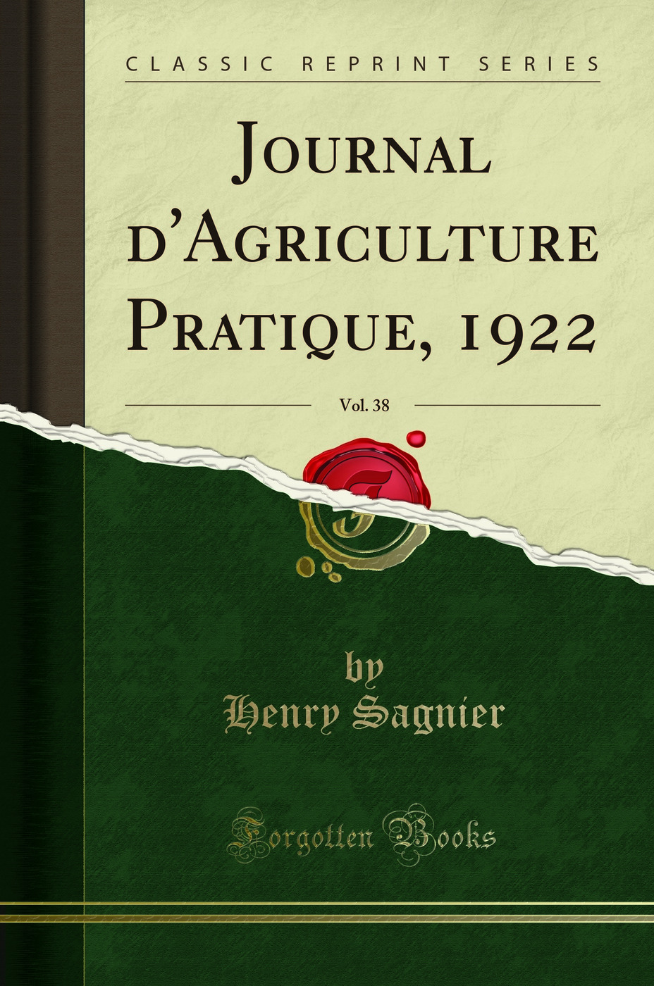 Journal d'Agriculture Pratique, 1922, Vol. 38 (Classic Reprint)