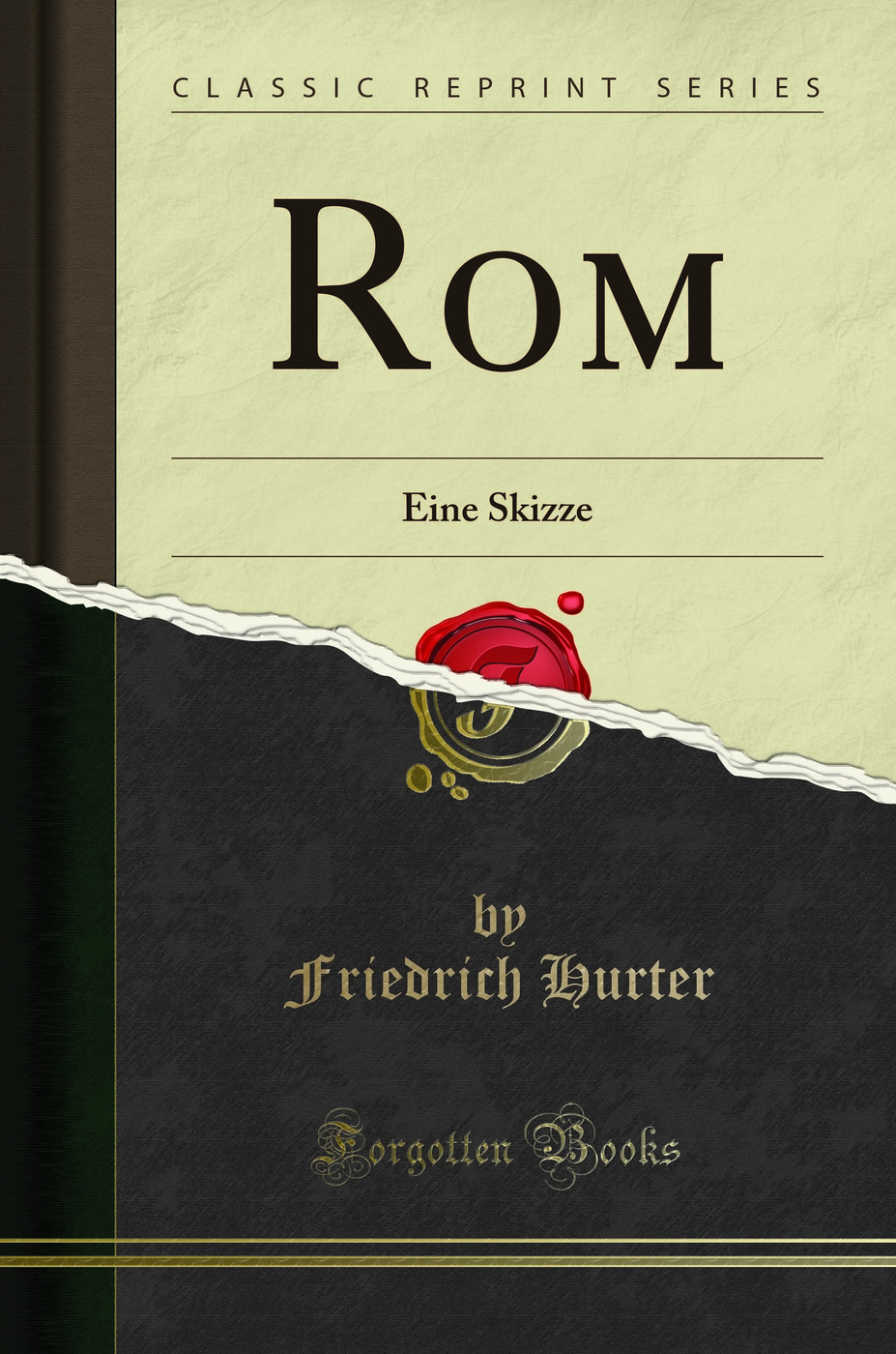 Rom: Eine Skizze (Classic Reprint)