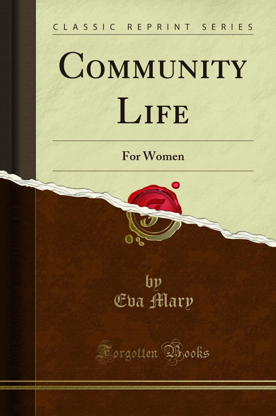 Community Life: For Women (Classic Reprint)
