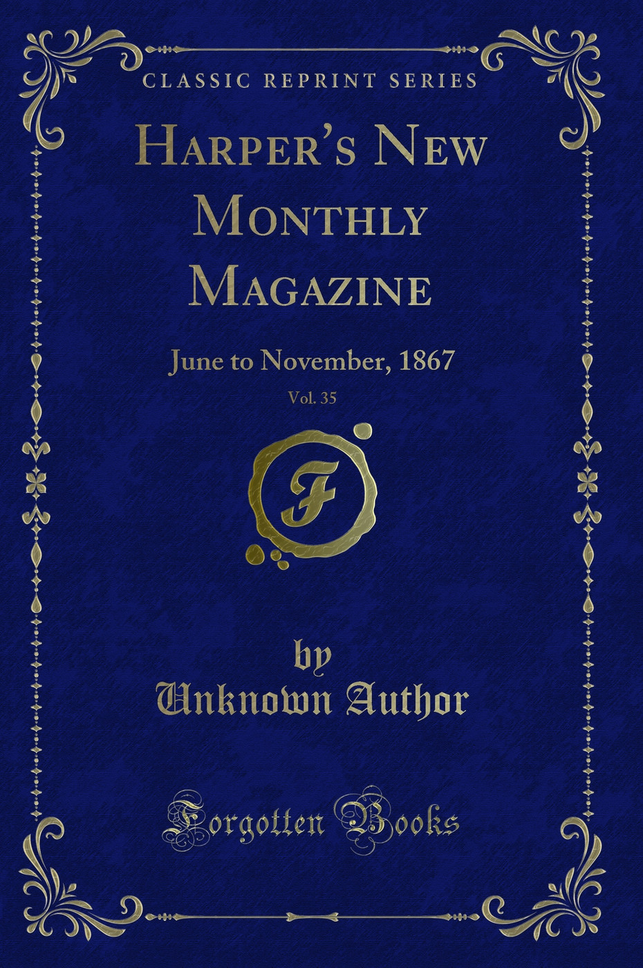Harper''s New Monthly Magazine, Vol. 35: June to November, 1867 (Classic Reprint)