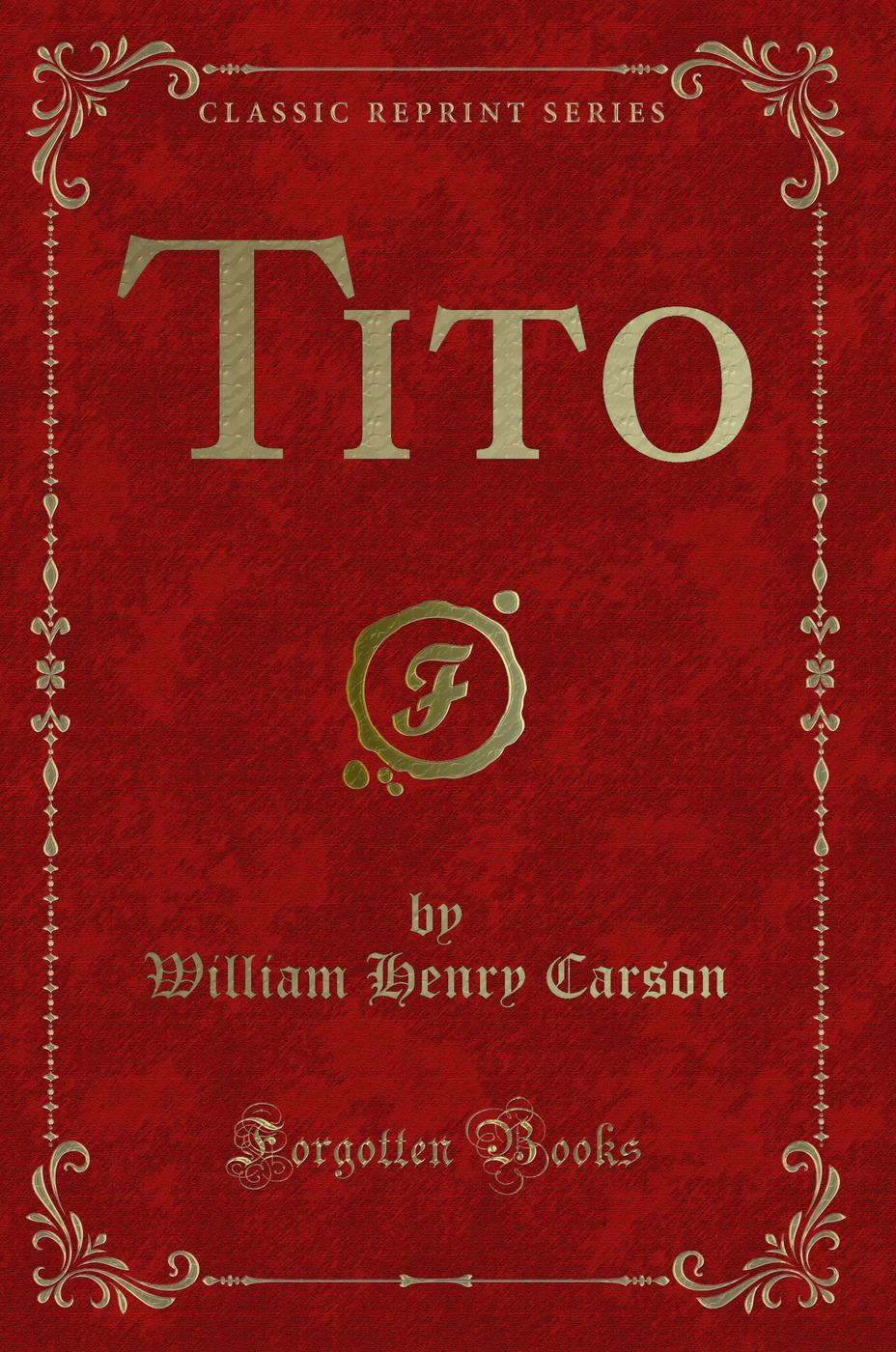 Tito (Classic Reprint)