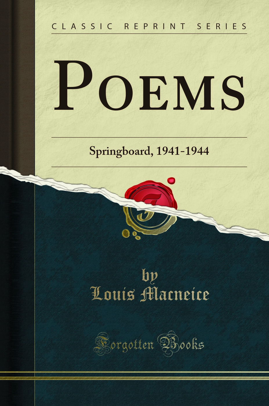 Poems: Springboard, 1941-1944 (Classic Reprint)