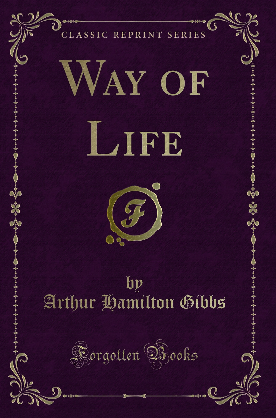 Way of Life (Classic Reprint)