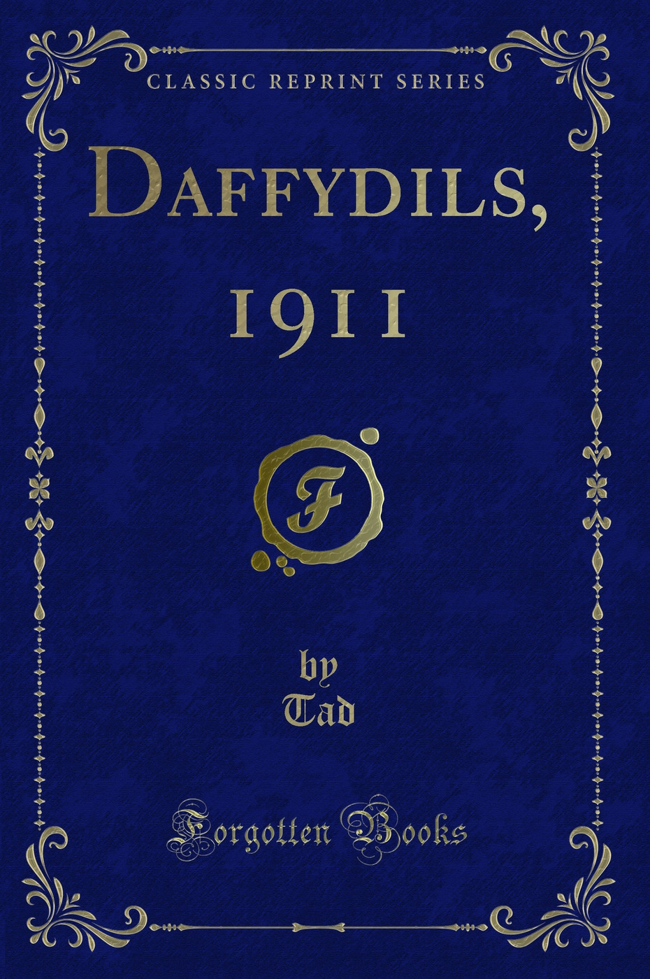 Daffydils, 1911 (Classic Reprint)