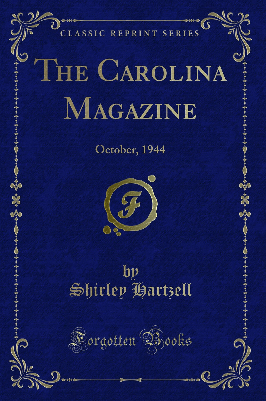 The Carolina Magazine: October, 1944 (Classic Reprint)
