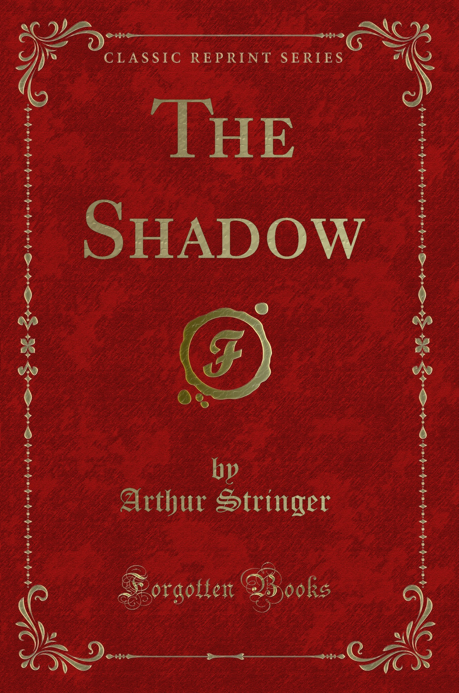 The Shadow (Classic Reprint)