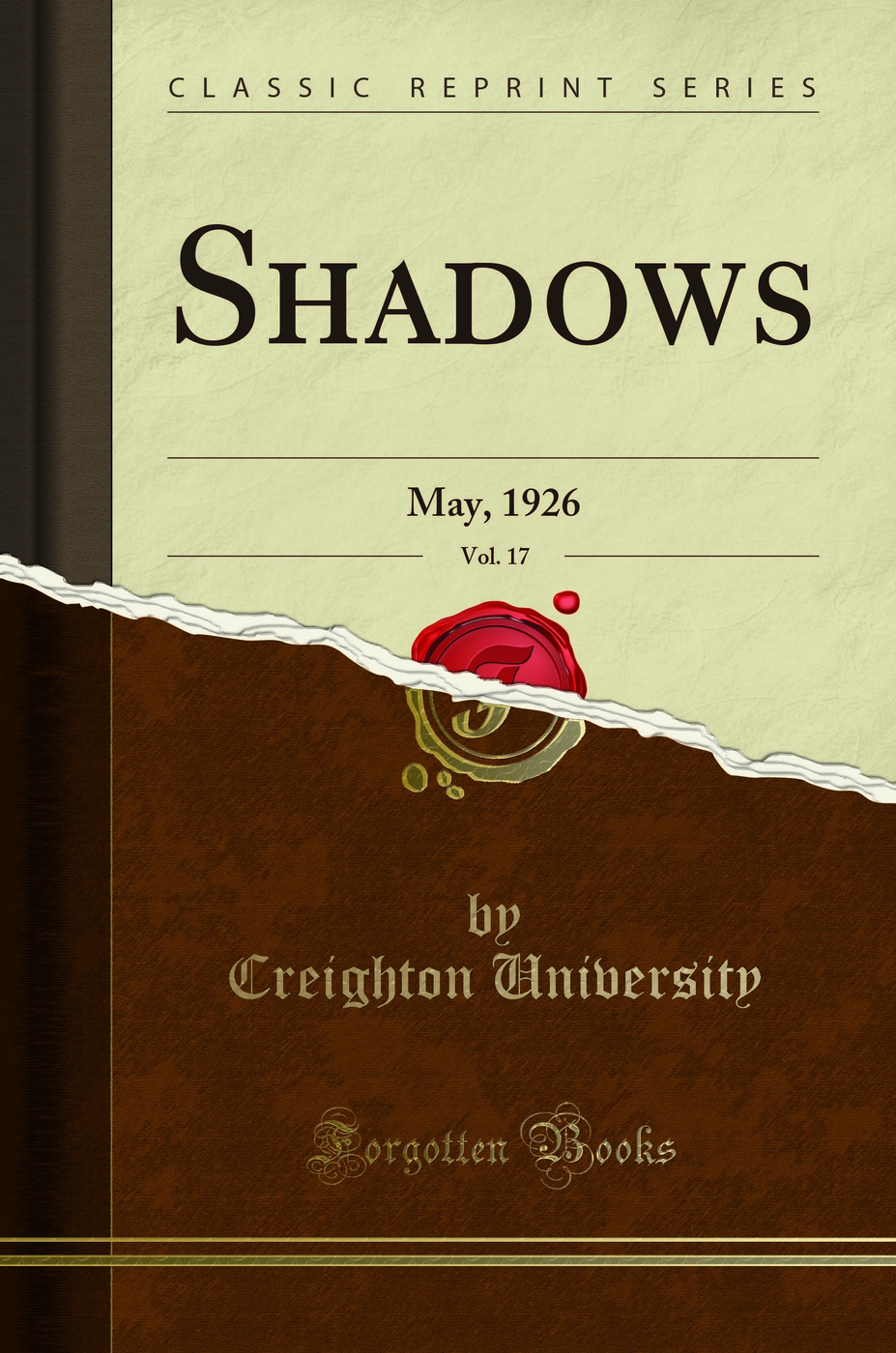 Shadows, Vol. 17: May, 1926 (Classic Reprint)