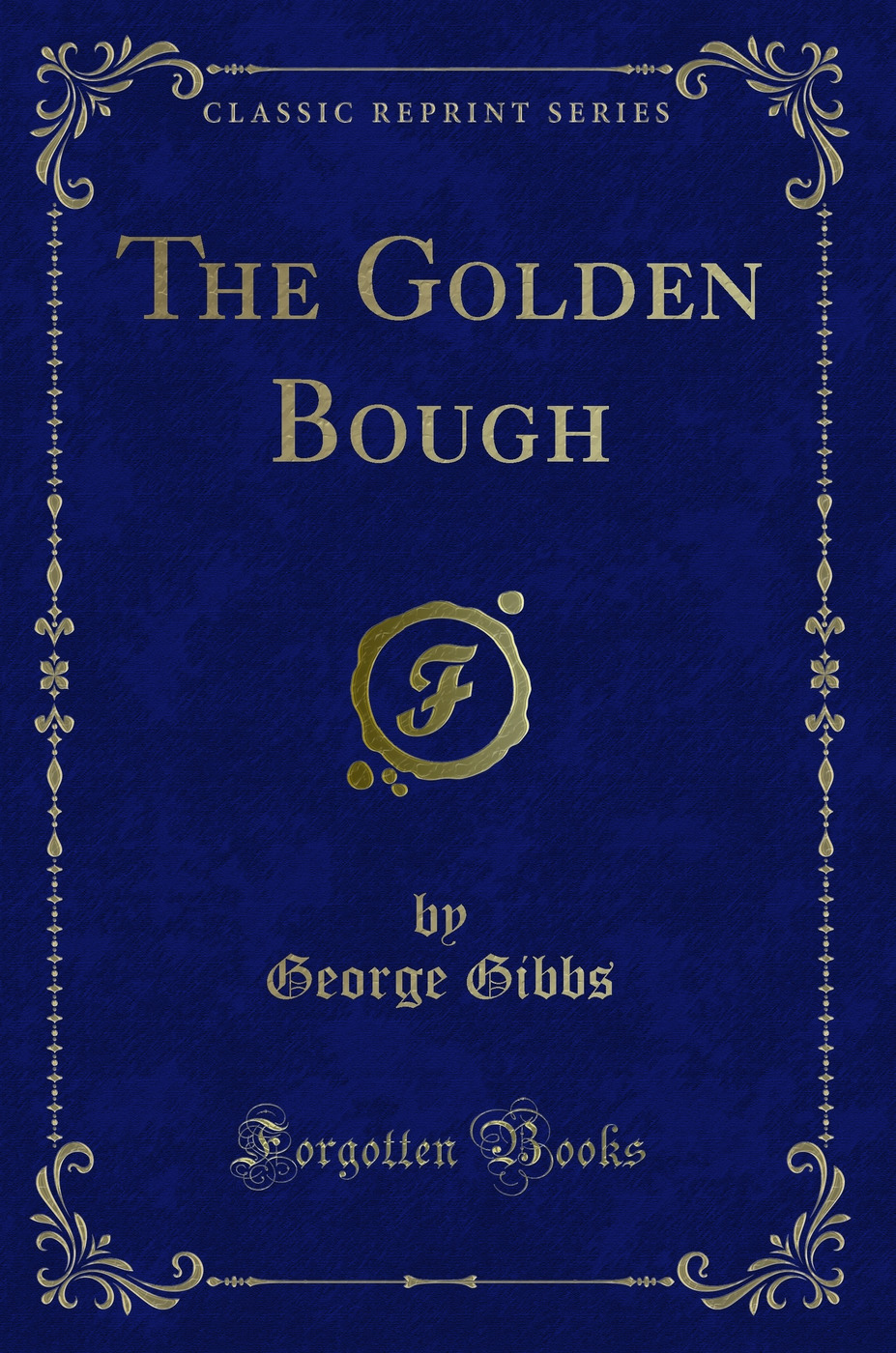 The Golden Bough (Classic Reprint)