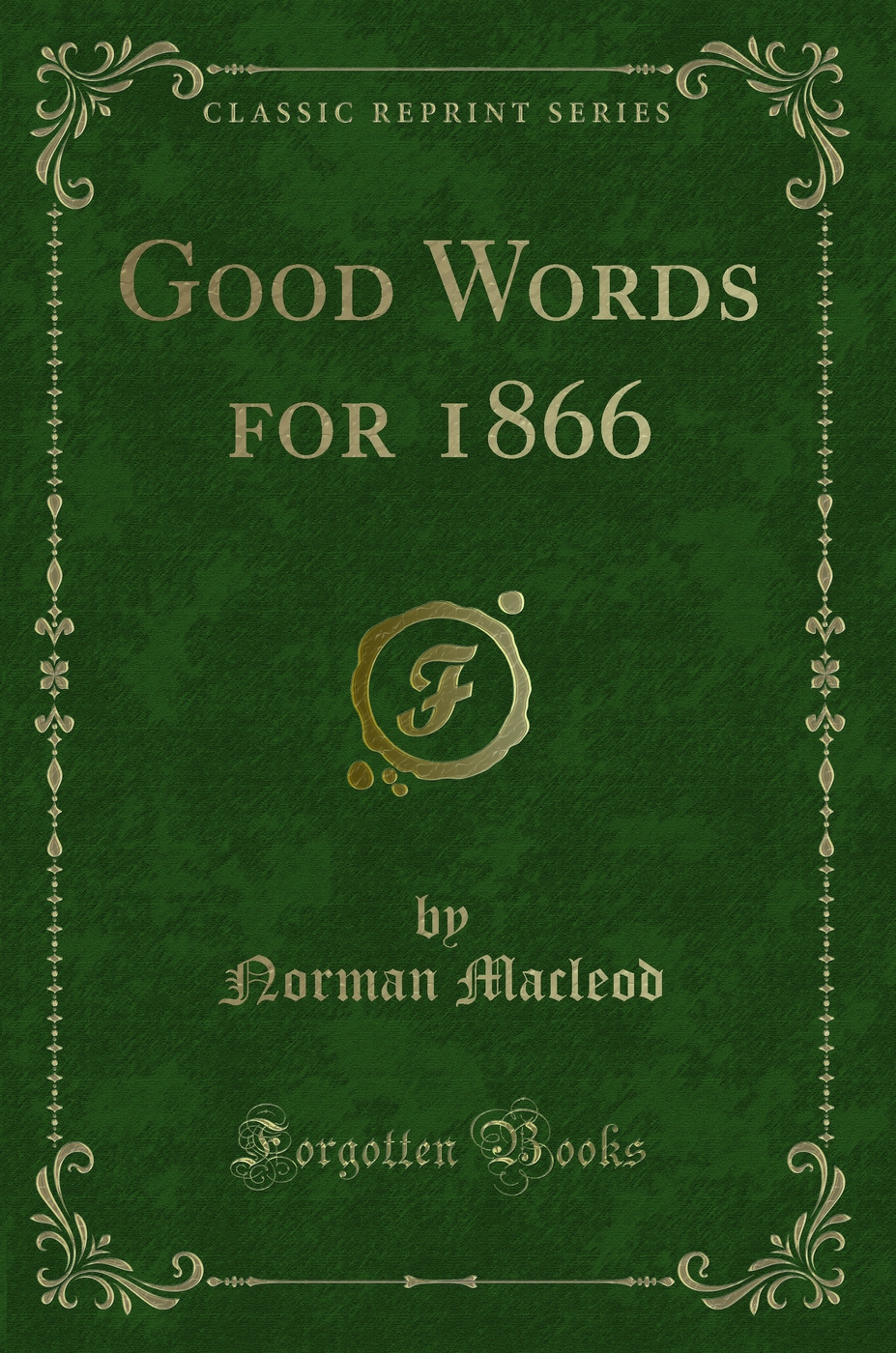 Good Words for 1866 (Classic Reprint)