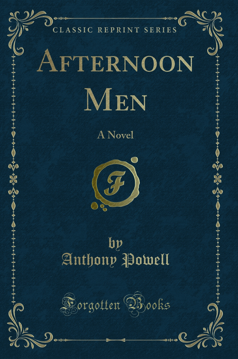 Afternoon Men: A Novel (Classic Reprint)