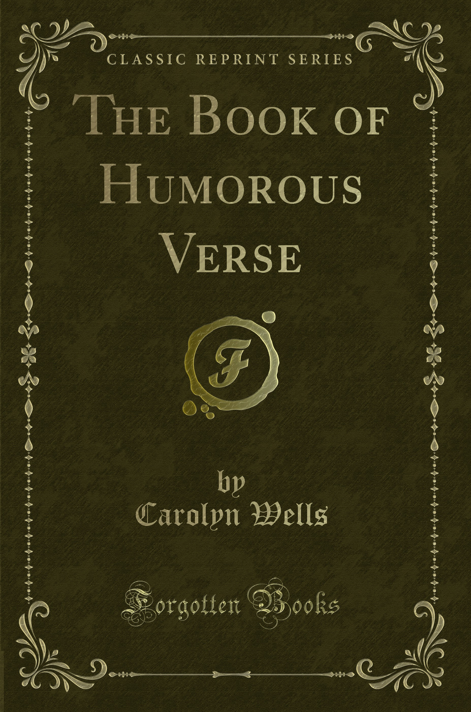The Book of Humorous Verse (Classic Reprint)