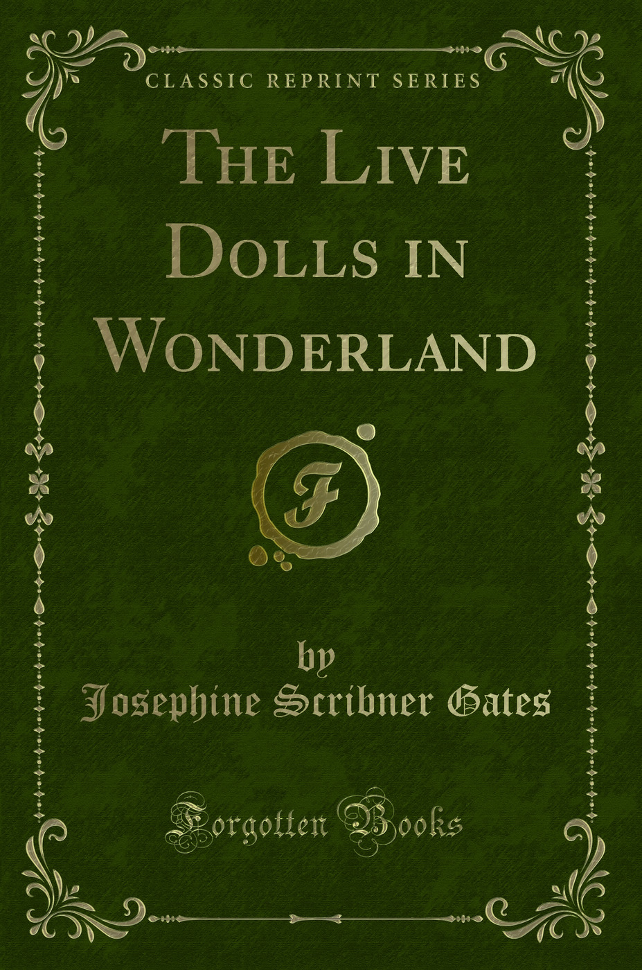The Live Dolls in Wonderland (Classic Reprint)