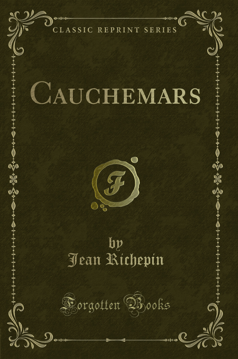 Cauchemars (Classic Reprint)
