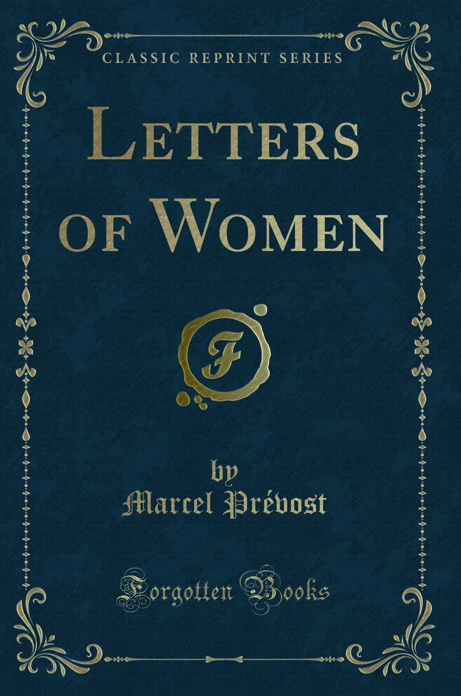 Letters of Women (Classic Reprint)