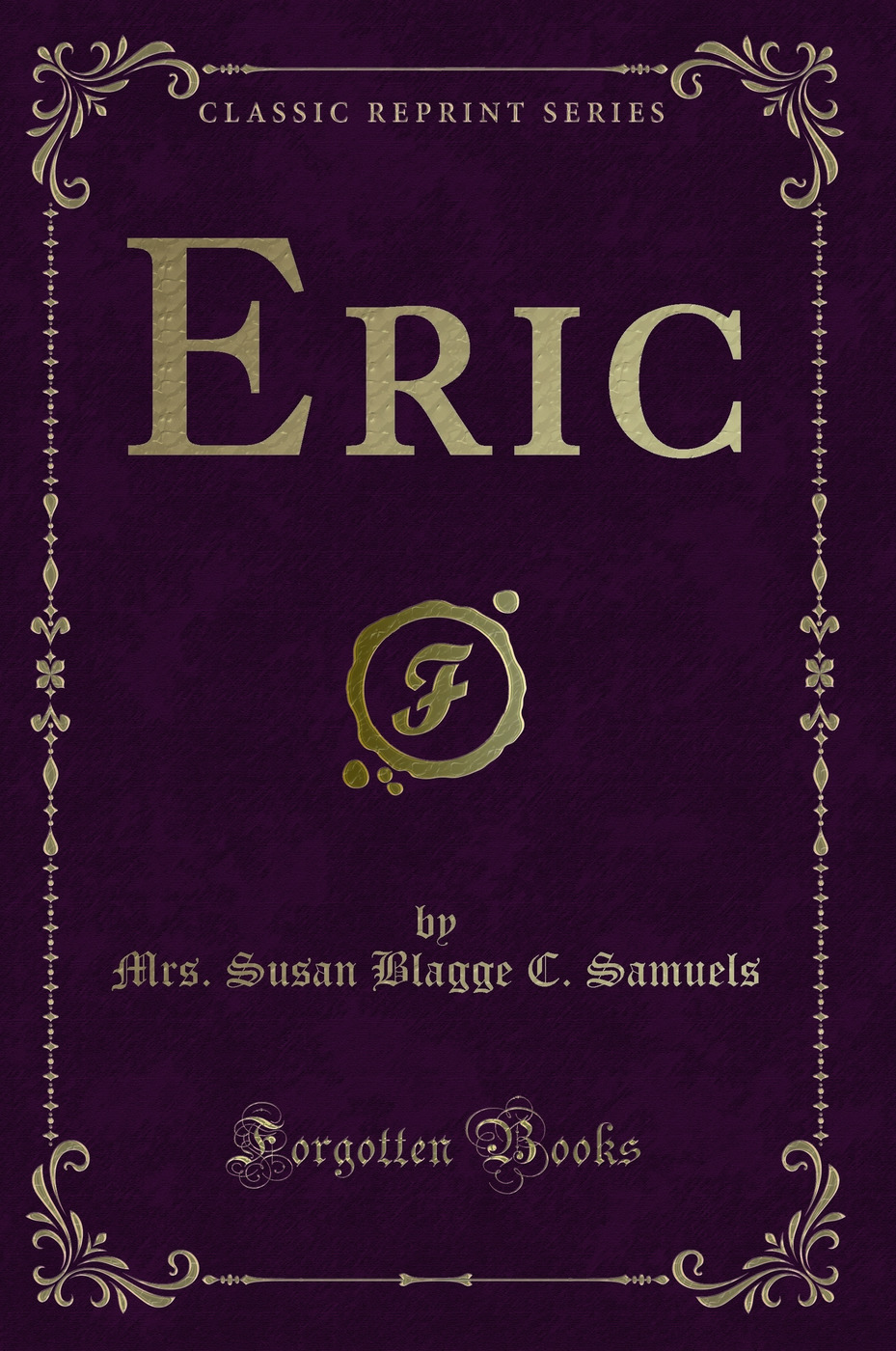 Eric (Classic Reprint)